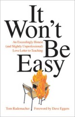 It Won’t Be Easy: An Exceedingly Honest (and Slightly Unprofessional – VERY GOOD