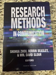 Research Methods in Communication; Zhou, Beasley, Sloan; 4th Edition, Paperback