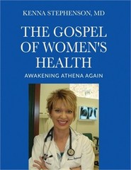 The Gospel of Women’s Health: Awakening Athena Again (Paperback or Softback)