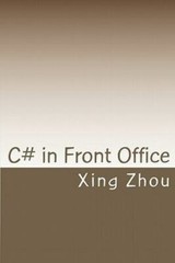 C# in Front Office: Advanced C# in Practice