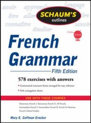 Schaum’s Outline Ser.: Schaum’s Outline of French Grammar, 5ed by Mary…
