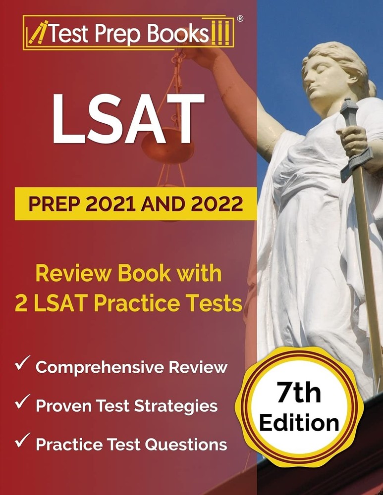LSAT Prep 2021 and 2022: Review Book with 2 LSAT Practice Tests: [7th Editio…