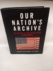 Our Nation’s Archive: The History of the United States in Documents – VERY GOOD