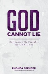 God Cannot Lie – Paperback By Spencer, Rhonda – VERY GOOD