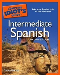 The Complete Idiot’s Guide to Intermediate Spanish, 2E (English and Spanish Edit