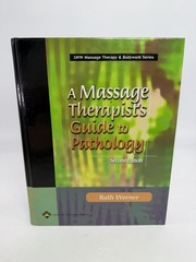 A Massage Therapist’s Guide to Pathology, 2nd Edition Hardback Ruth Werner