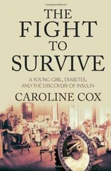 The Fight to Survive: A Young Girl, – Hardcover, by Cox Caroline – Very Good g