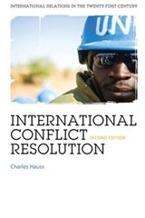 International Conflict Resolution, Hauss New 9780826489111 Fast Free Shipping-,