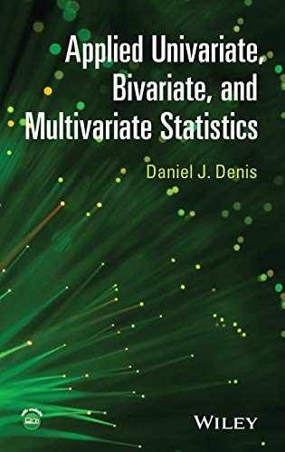 Applied Univariate, Bivariate, and – Hardcover, by Denis Daniel J. – Very Good