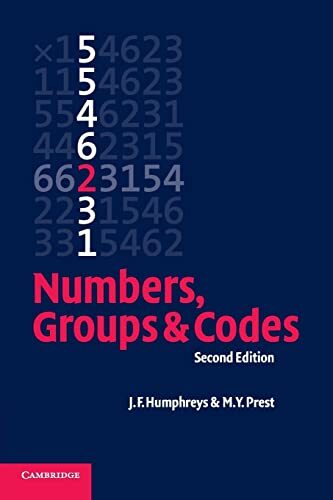 Numbers, Groups and Codes, Humphreys, Prest 9780521540506 Fast Free Shipping-,