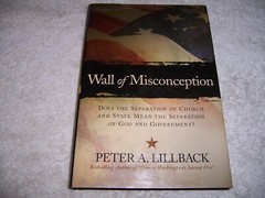 Wall of Misconception by Peter A. Lillback hc/d seperation of church and state