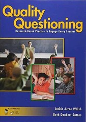 Quality Questioning: – Paperback, by Walsh Jackie A.; – Very Good x