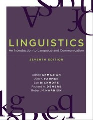 Linguistics, Seventh Edition : An Introduction to Language and Communication…