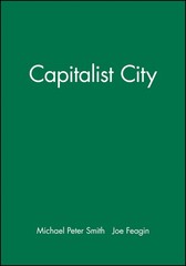 Capitalist City By Smith, Michael Peter Michael Peter Smith, Joe