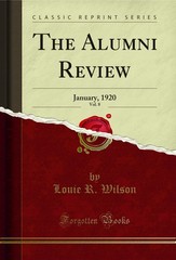 The Alumni Review, Vol. 8: January, 1920 (Classic Reprint)