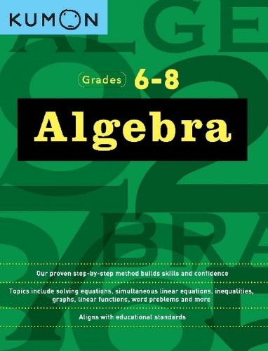 Kumon Kumon Grades 6-8 Algebra (Paperback)