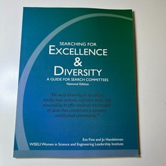 Searching for Excellence & Diversity: A Guide for Search Comm.. Fine & Handelman
