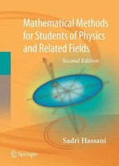 Mathematical Methods: For Students of Physics and Related Fields (Lecture Notes