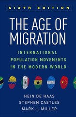 The Age of Migration: International Population Movements in the Modern World by