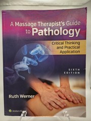 Massage Therapist’s Guide to Pathology : Ruth Werner Paperback