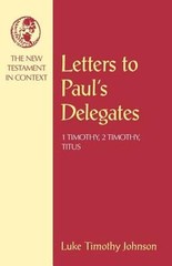 Letters to Paul’s Delegates by Luke Timothy Johnson: Used