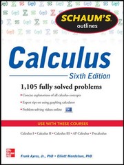 Schaum’s Outline of Calculus, 6th Edition: 1,105 Solved Problems + 30 Videos