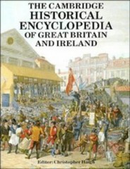 The Cambridge Historical Encyclopedia of Great Britain and Irelan