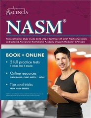NASM Personal Trainer Study Guide 2022-2023: Test Prep with 250+ Practice Questi