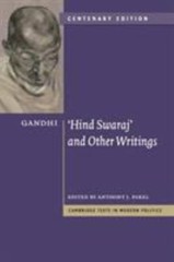Gandhi: ‘Hind Swaraj’ and Other Writings Centenary Edition by Gandhi, Mohandas