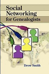Social Networking for Genealogists – Paperback, by Smith Drew – Very Good