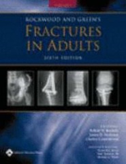 Rockwood And Green’s Fractures in Adults by Bucholz, Robert W.