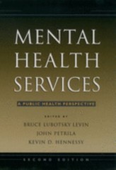 Mental Health Services : A Public Health Perspective Hardcover