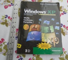 Microsoft Windows XP: Introductory Concepts & Techniques Service Pack 2 Edition