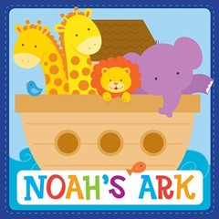 NOAH’S ARK CHRISTIAN PADDED BOARD BOOK (A BIBLE STORY FOR By Twin Sisters