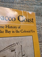 Tobacco Coast: A Maritime History of Chesapeake Bay in the Colonial Era