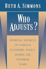 Who Adjusts? Domestic Sources of Fo…, Simmons, Beth A