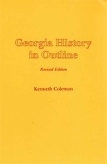 Georgia History in Outline – Paperback By Coleman, Kenneth – GOOD