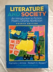 Literature And Society: An Introduction To Fiction, Poetry, Drama, Nonfiction b