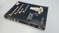 Language Acquisition Made Practical : A Comprehensive “How-to” Book for Lear…