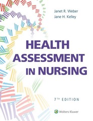 HEALTH ASSESSMENT IN NURSING BY Jane H., R. N., Ph.d. Kelley HARDCOVER **GOOD**