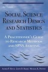 Social Science Research Design and Statistics: A Practitioner’s Guide to Researc