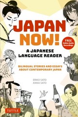 Japan Now! : A Japanese Language Reader; With Audio Recordings, Paperback by …
