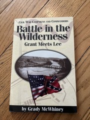 Battle In The Wilderness Grant Meets Lee TPB Book By Grady Mcwhiney Vintage War