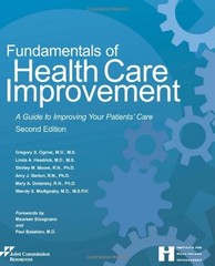 Fundamentals of Health Care Improvement: A Guide to Improving Your Patients’…