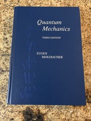 Quantum Mechanics Eugen Merzbacher 1998 Third Edition Hardcover Vintage Book
