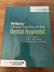 Wilkins Clinical Practice Of The Dental Hygienist-11th Edition