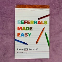 REFERRALS MADE EASY By Robert E. Krumroy **BRAND NEW**