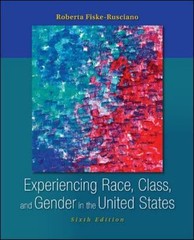 Experiencing Race, Class, and Gender in the United States by Roberta…