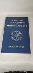 Moral and Political Thought of Mahatma Gandhi; Iyer
