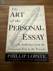 The Art of the Personal Essay: An Anthology from the Classical Era to the Presen